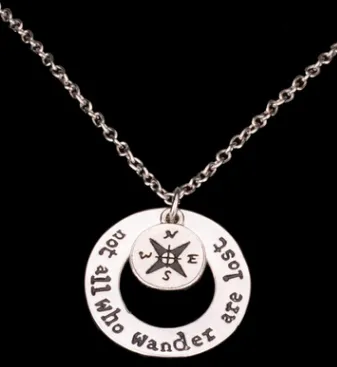 Not All Who Wander Are Lost  Inspirational Necklace