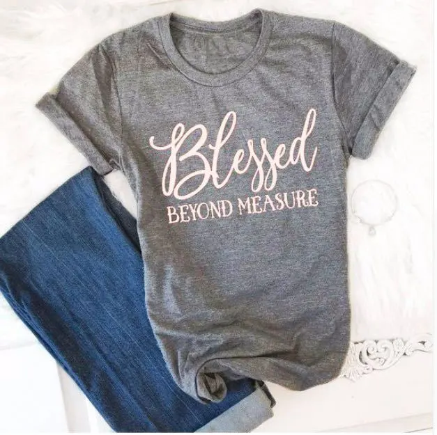 Blessed BEYOND MEASURE Letter Casual European And American Street Short Sleeve Loose T-Shirt