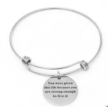 You Were Given This Life Because You Are Strong Enough To Live It Bracelet