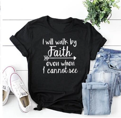 I Will Walk By Faith English alphabet men and women European and American street T-shirt