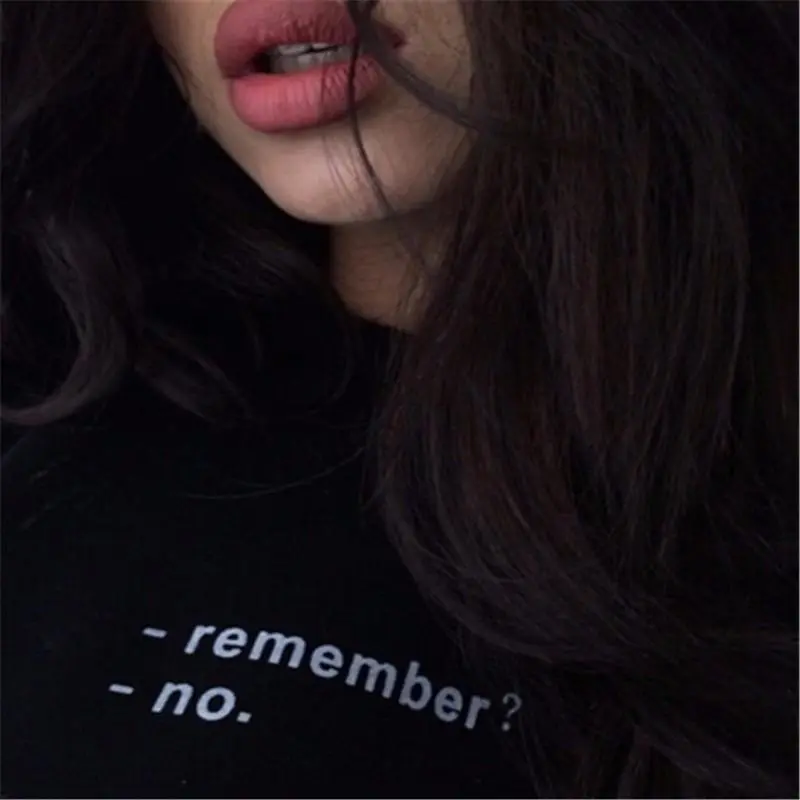 REMEMBER? NO TEE