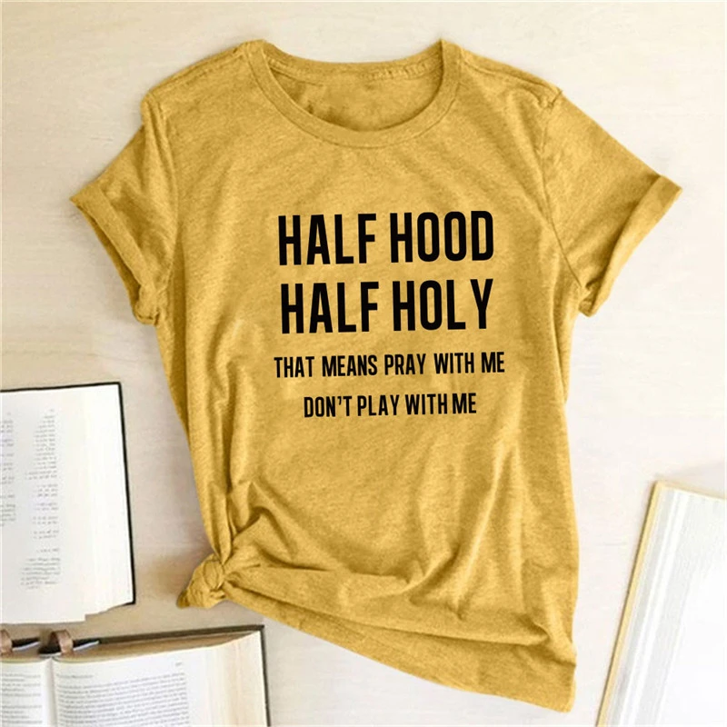 Half Cover Half Holy Letter Printed Women's T-shirt