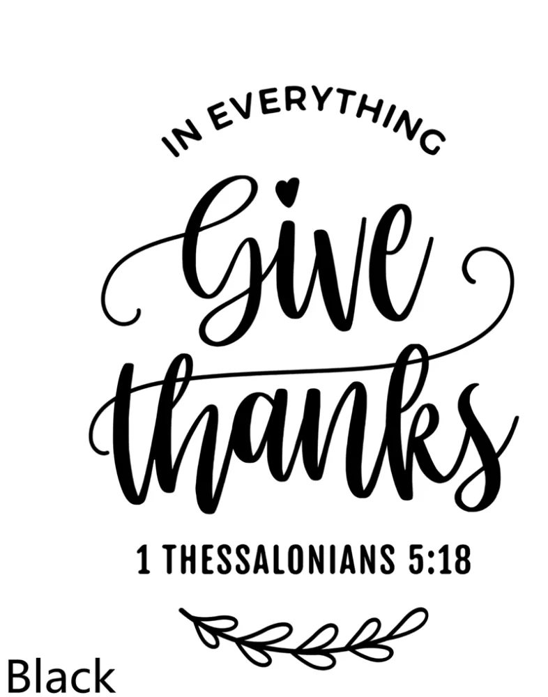 In Everything Give Thanks  Christian Decal