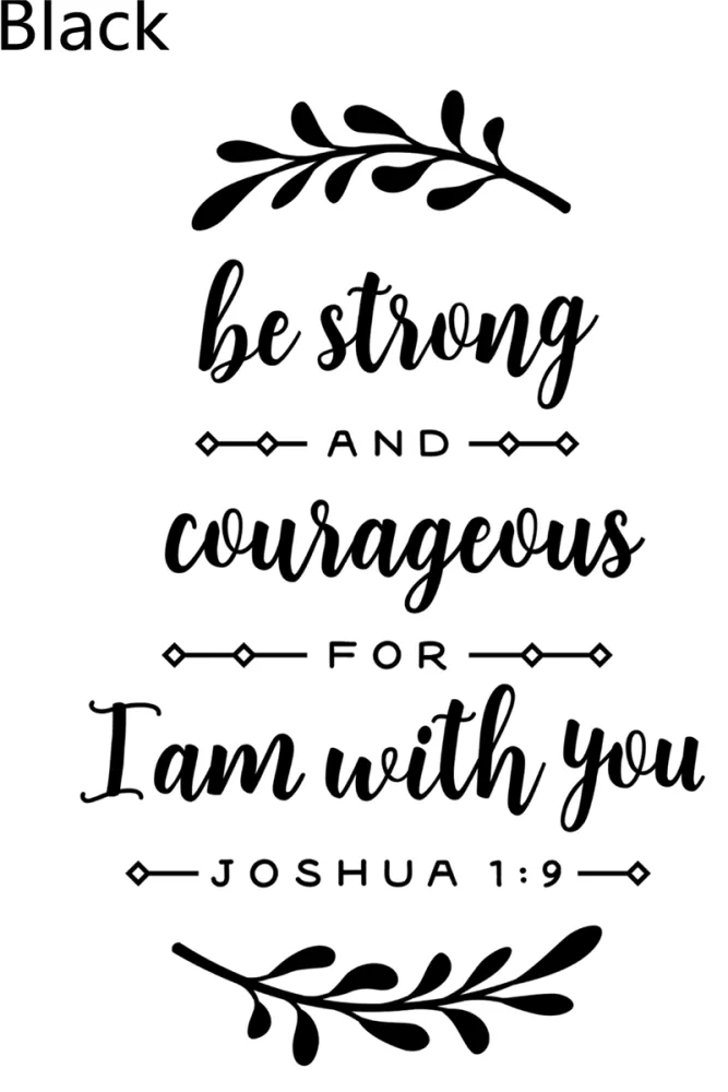 Be Strong & Courageous  Christian Decal