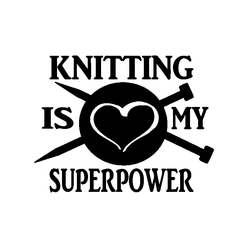 Car stickers Knitting Is My Superpower personalized customization