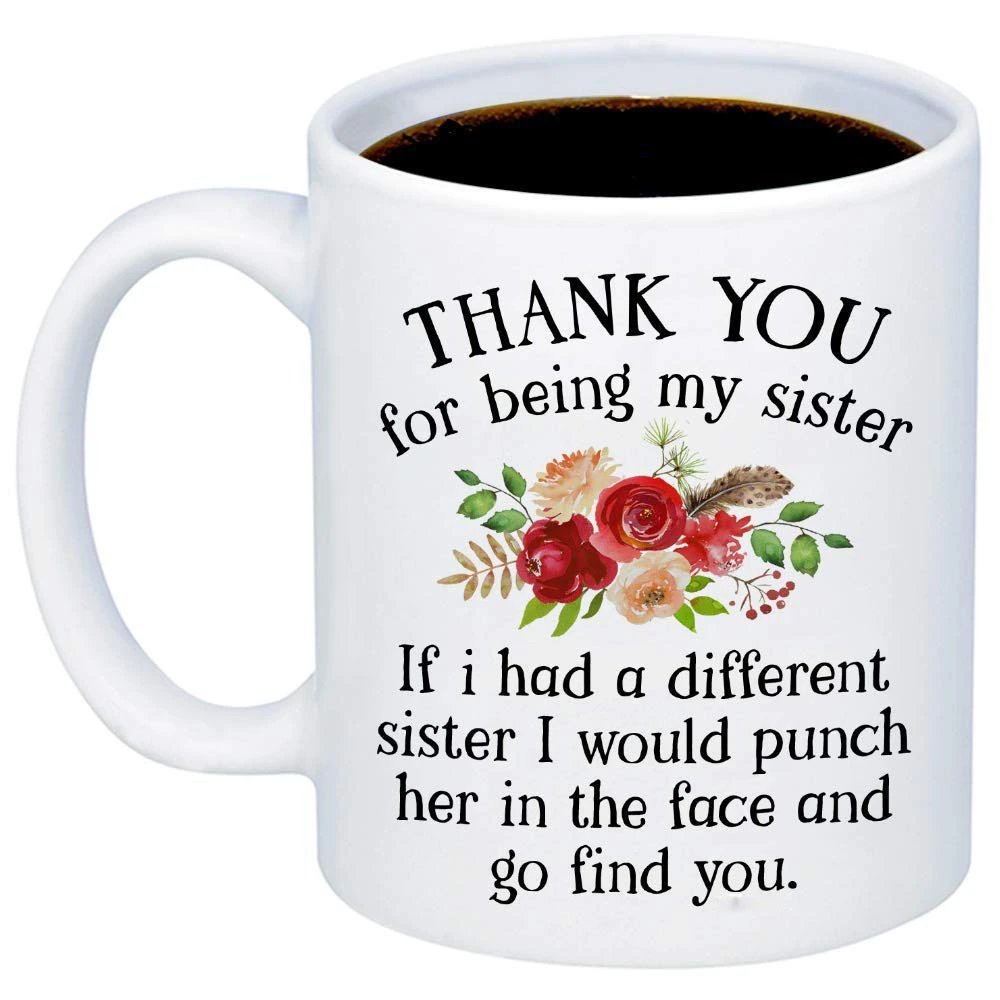 Thank You Sister Wife Ceramic Coffee Mark Cup Water Cup Wife Auntie Flower