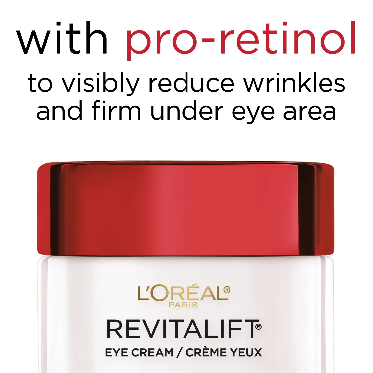 L'Oréal Paris Revitalift Anti-Wrinkle and Firming Eye Cream, Reduce Dark Circles, Pro Retinol, Fragrance Free 1.7 oz