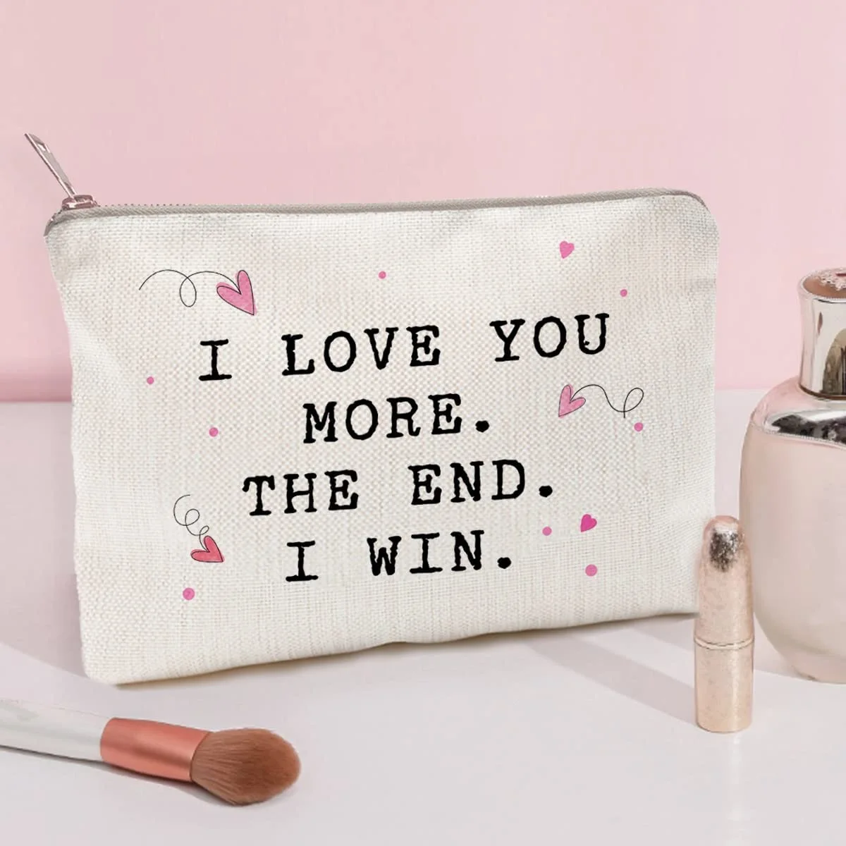 I Love You More The End I Win Mom Gifts From Daughter Cosmetic Case Gift Mothers Day Gift Idea Mother Funny Gift Organizer Case From Son