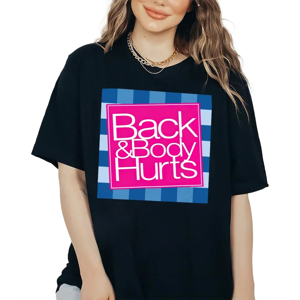 Back And Body Hurts Funny Unisex T-shirt