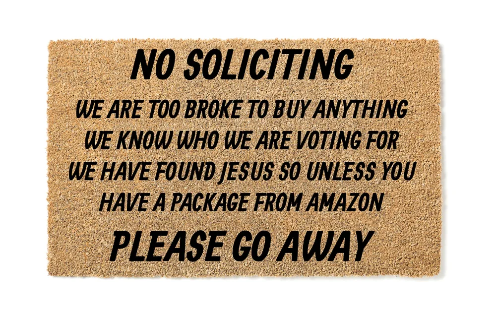 "No Soliciting, Please Go Away" Funny Doormat, Humorous Welcome Mat, Unique Door Rug, Funny Gift for Home, Housewarming Gift, Entryway Decor, Coconut Coir Doormat 1073**