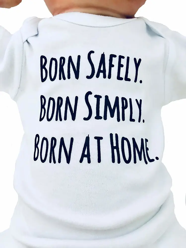 Born Safely Born Simply Born at Home, Baby Home Birth Shirt, Just Born Announcement, Newborn Photography Prop, Crunchy Mom Baby Shower Gift, Newborn Baby Clothes (Newborn, Long Sleeves, White)