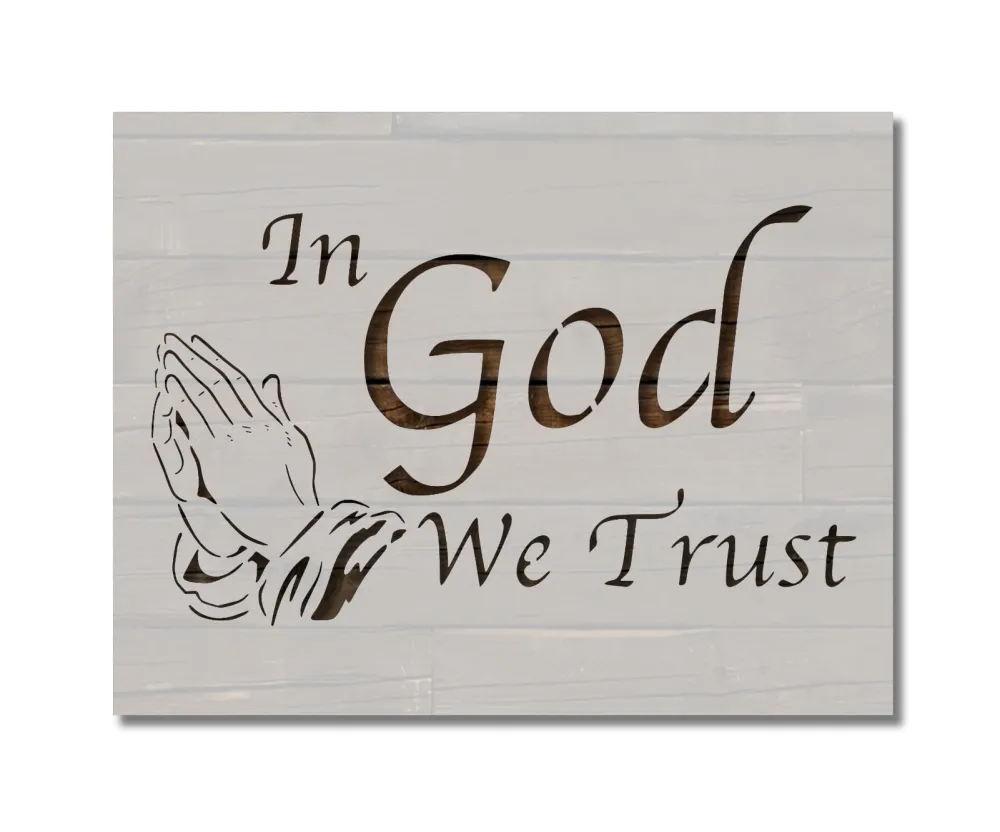 In God We Trust Praying Hands Stencil Template Reusable for Painting on Walls, Wood, Arts and Crafts (849) - 8.5 x 11 Inches