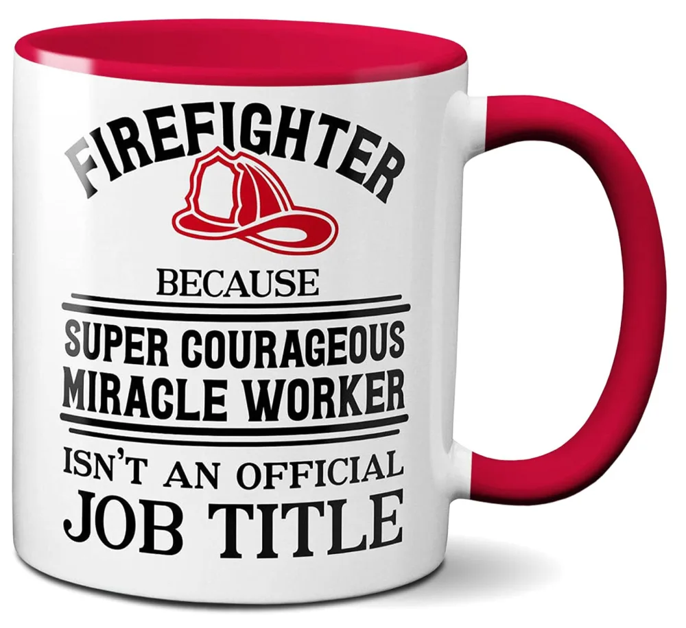 White Red Firefighter Coffee Mug Fireman Hero Gift Miracle Worker 11 oz Cup