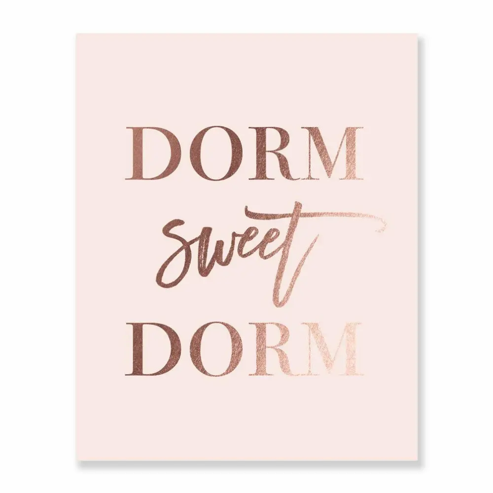 Dorm Sweet Dorm Rose Gold Foil Wall Art Print Graduation Gift Inspirational Pink Poster Motivational Quote Decor 8 inches x10 inches E50