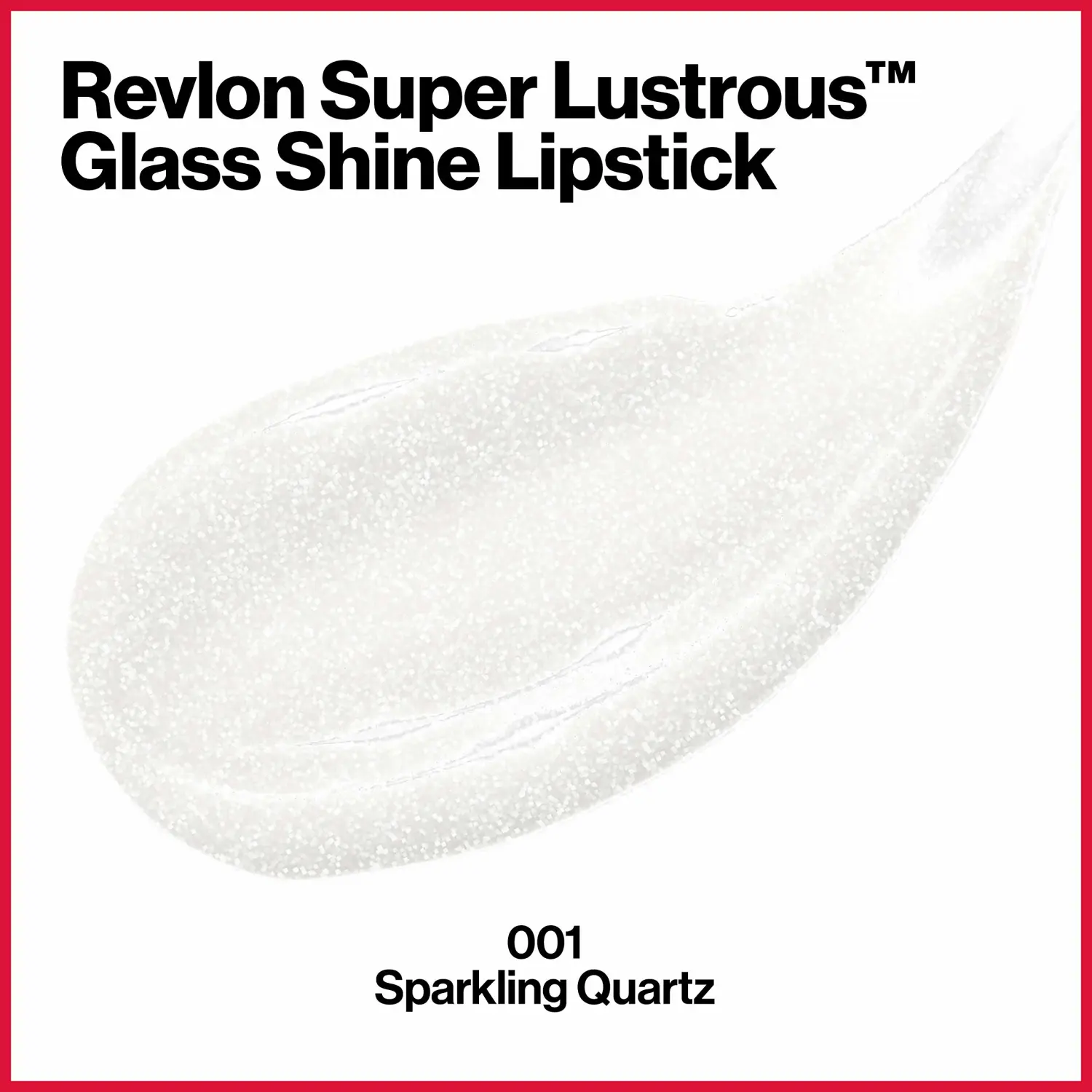 Revlon Lipstick, Super Lustrous Glass Shine Lipstick, High Shine Lipcolor with Moisturizing Creamy Formula, Infused with Hyaluronic Acid, Aloe and Rose Quartz, 001 Sparkling Quartz, 0.15 Oz