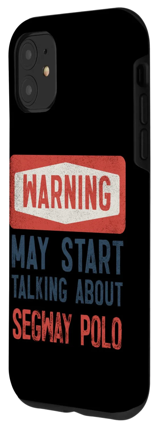 iPhone 11 Warning May Start Talking About Segway Polo Case