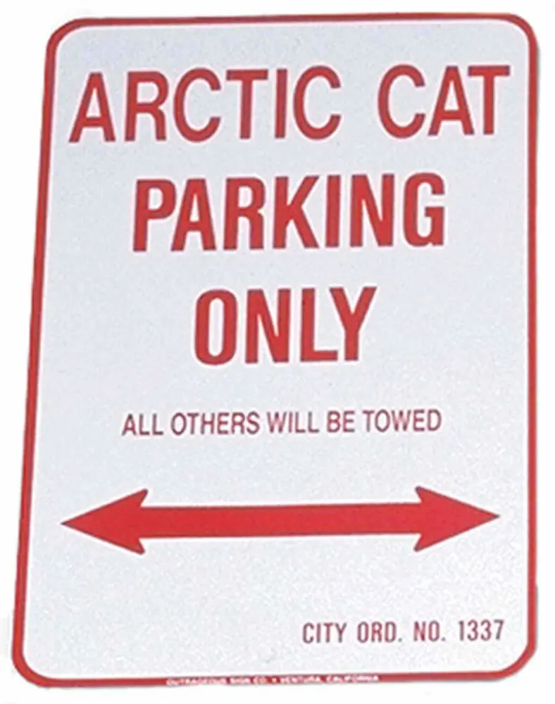 Arctic Cat Parking Only - Aluminum Sign 12" X 18" - 1218ACP