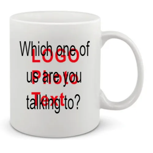 D.I.D I Do That? - Which one of us are you talking to? Mug