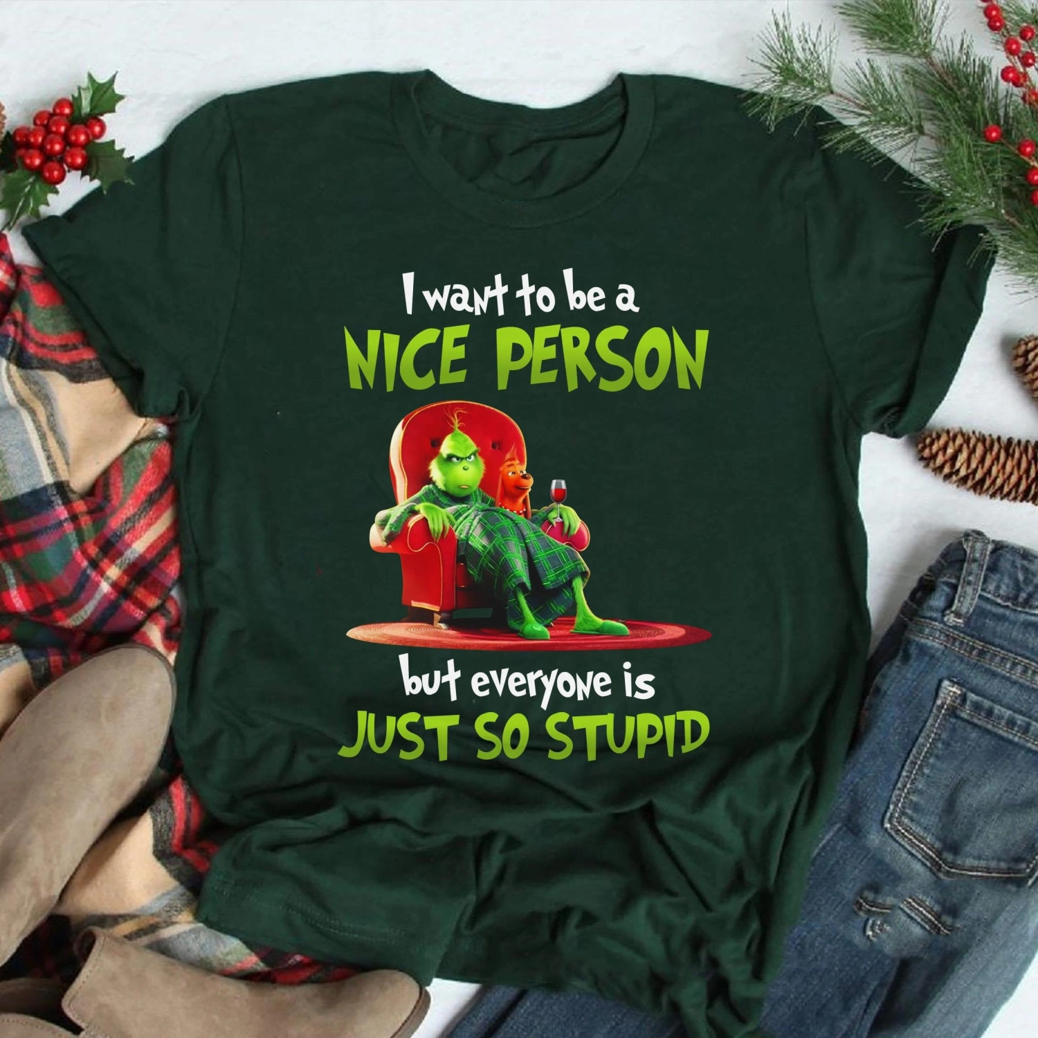 Women's Fashion I Want To Be A Nice Person But Everyone Is Stupid Funny Sarcasm Christmas T-shirt