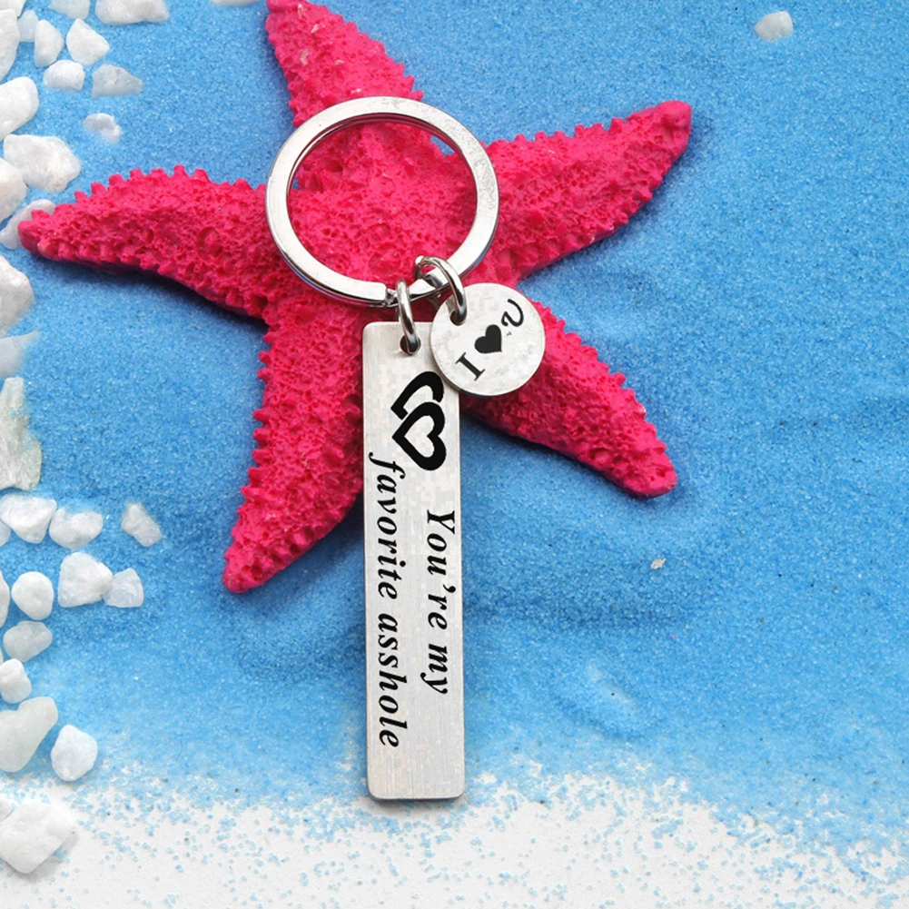 English Letter You Are My Favorite Asshole Bitch Keychain Key Ring Holder Gift
