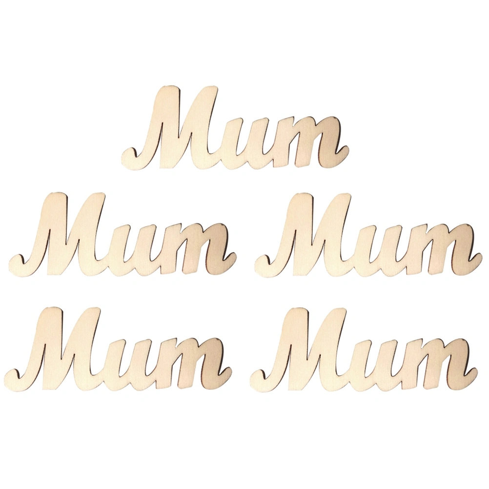 5pcs Mum Wood Piece Decor Prop Wood Piece for Mother's Day Festival Party Gathering