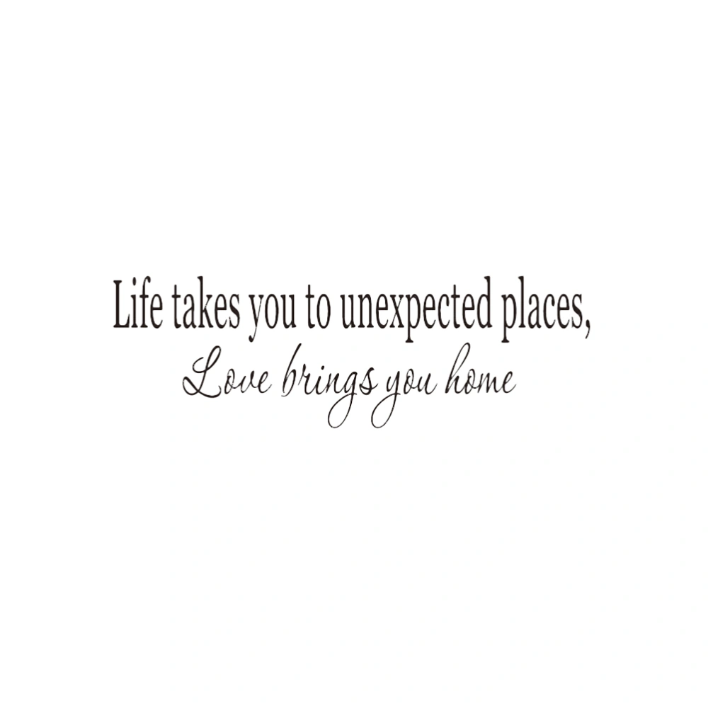 Life Takes You To Unexpected Places Wall Decal Removable Vinyl Wall Sticker