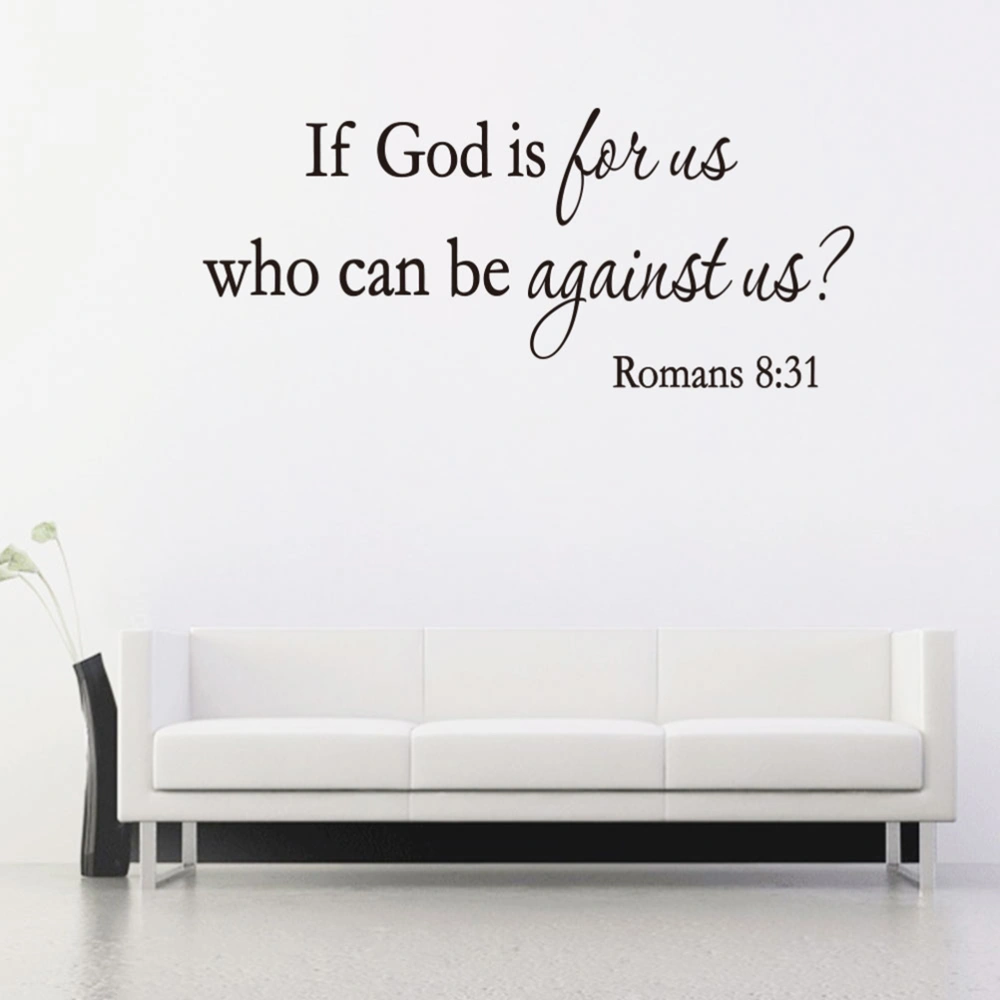 Romans 8:31 If God is for us Who can be against us Vinyl Wall Art Decal