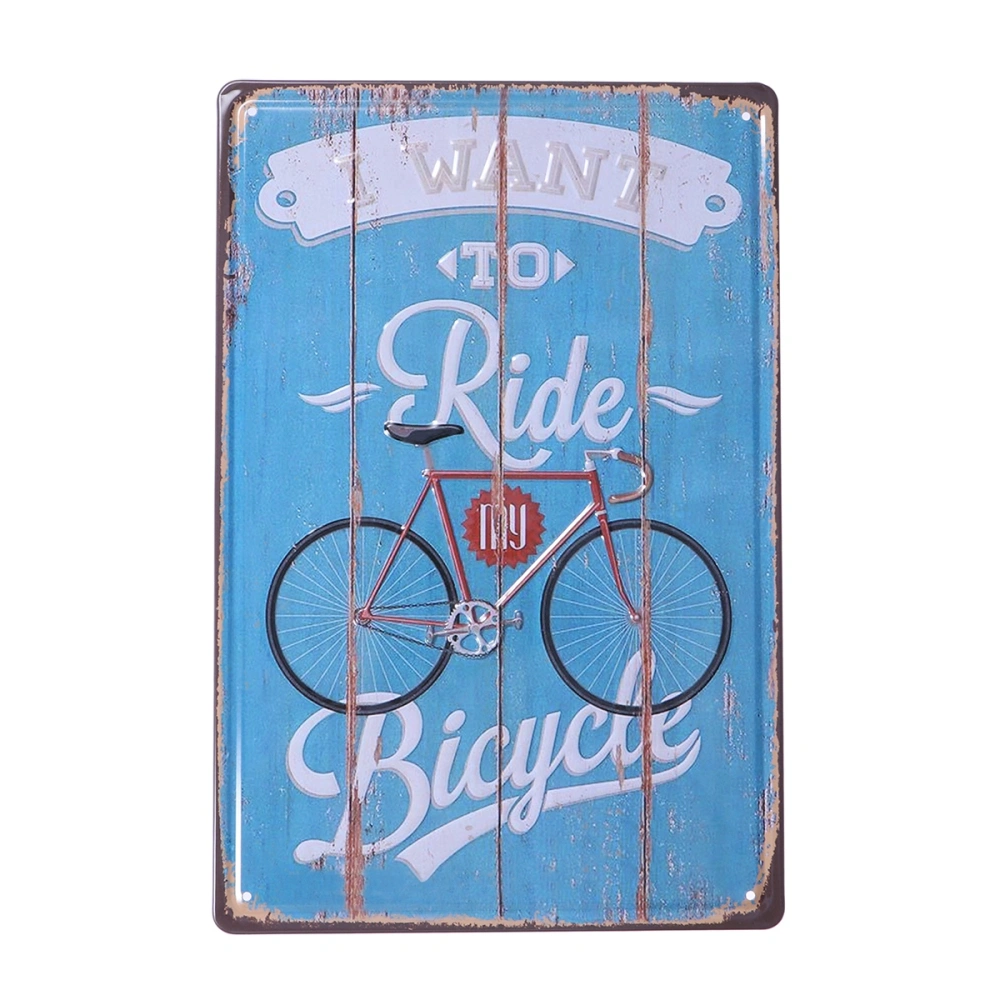 Occident Retro Plaque Wall Decor for Bar Pub Kitchen Home Vintage Metal Poster Plate Metal Signs Painting Plaque(I WANT TO RIDE MY BICYDE)