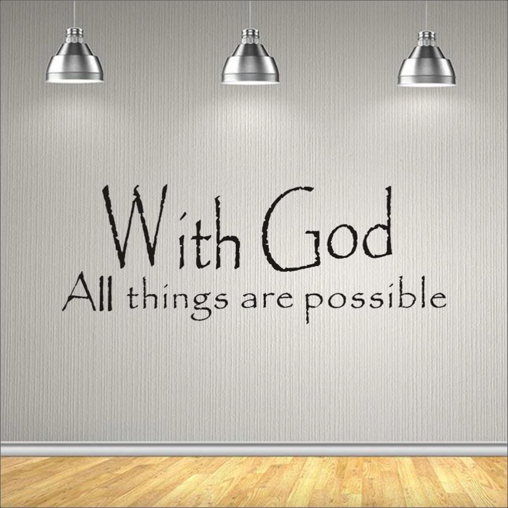 Wall Sticker With God All Things Are Possible Peel and Stick Wall Sticker Removable Wall Decal for Bedroom Decoration