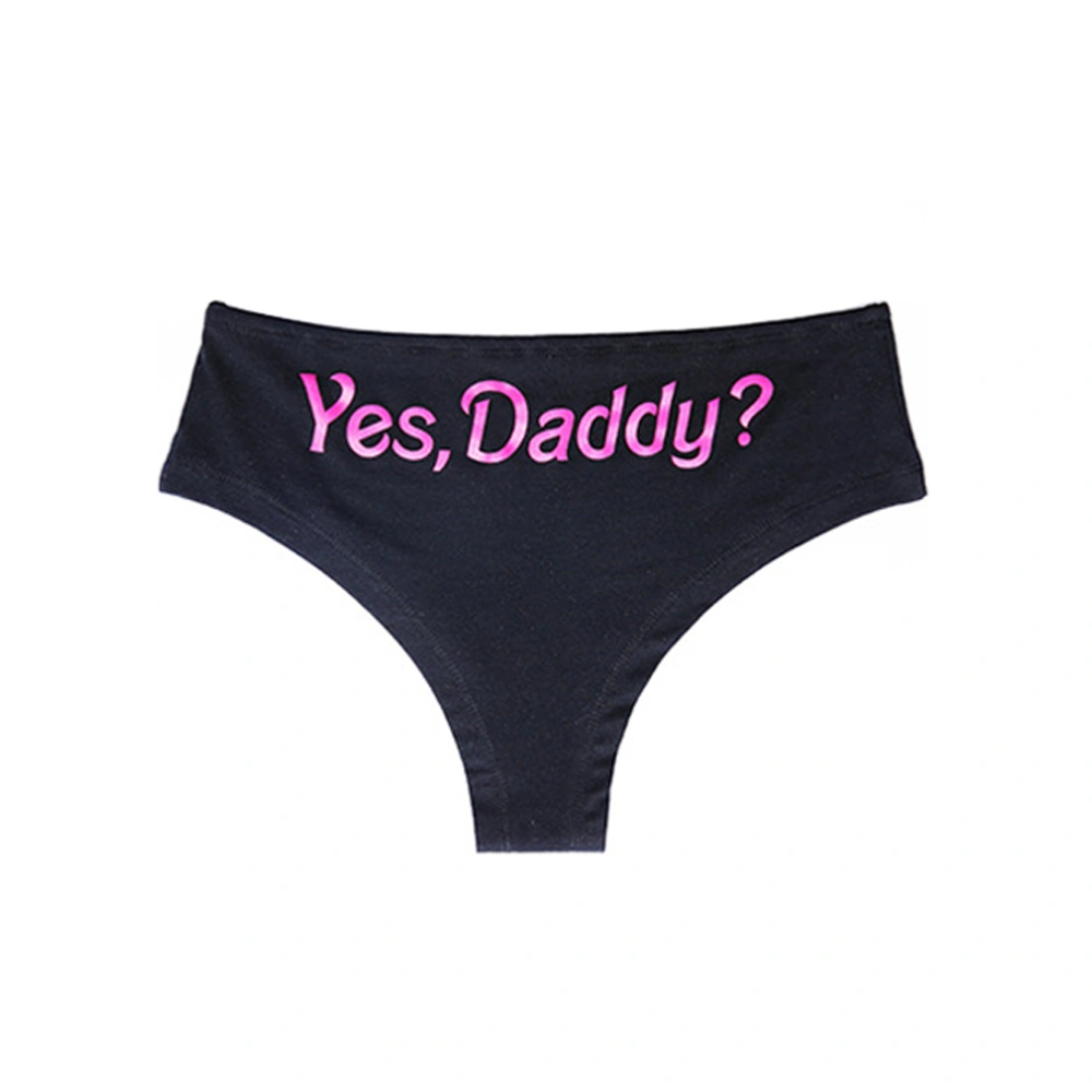 Sexy Women's Letter Yes Daddy Prints Naughty Sexy Briefs Pants Underwear Size L (Black + Pink)