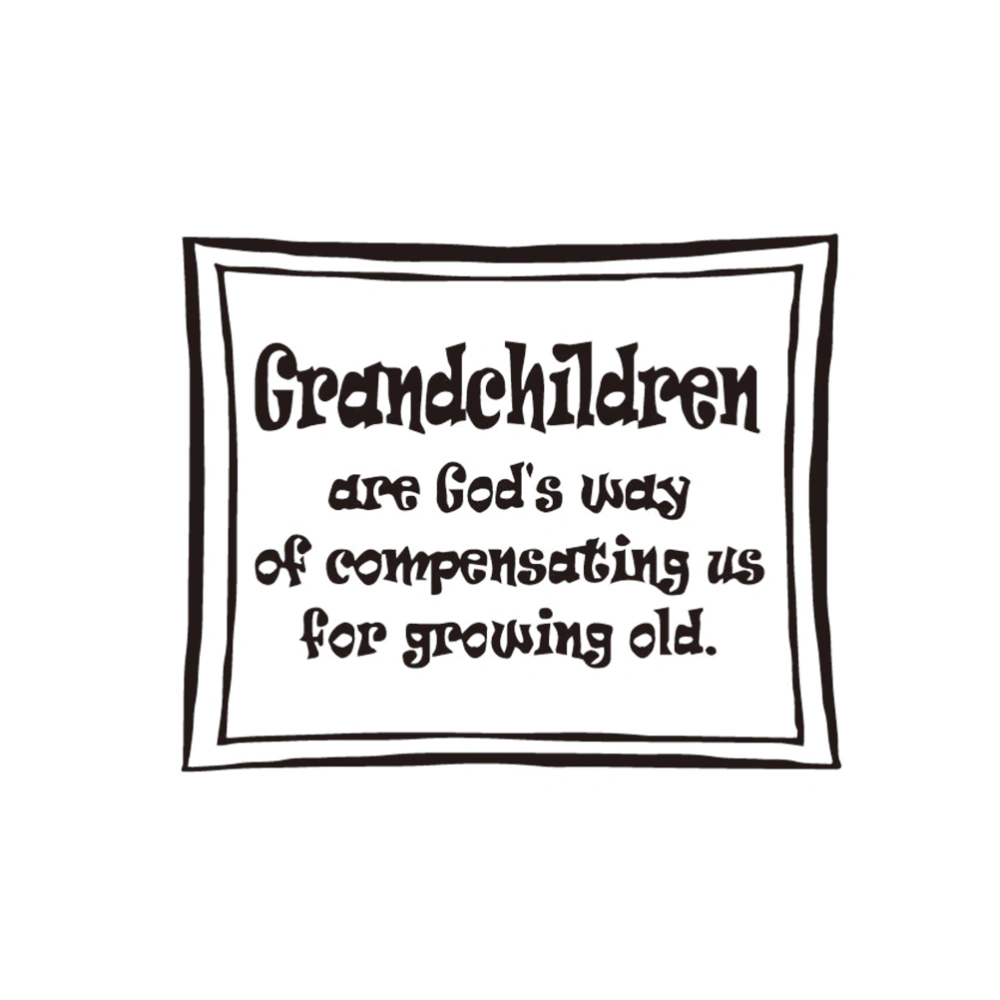 Grandchildren are God's way of compensating us for growing old Vinyl Wall Art Inspirational Quotes Decal Sticker