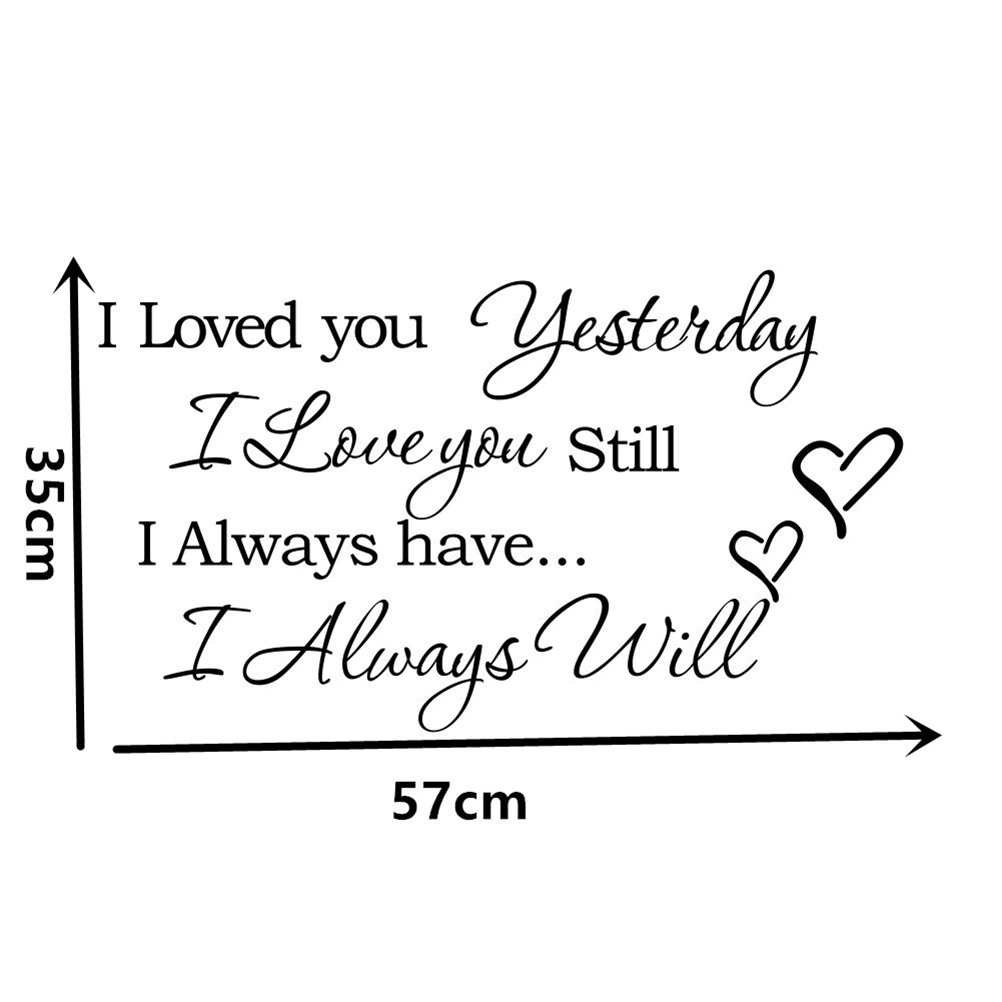I Loved You Yesterday Wall Sticker Vinyl Lettering Wall Decal Removable DIY Inspirational Quotes Wall Art Decor for Bedroom Living Room Home - 42x27cm