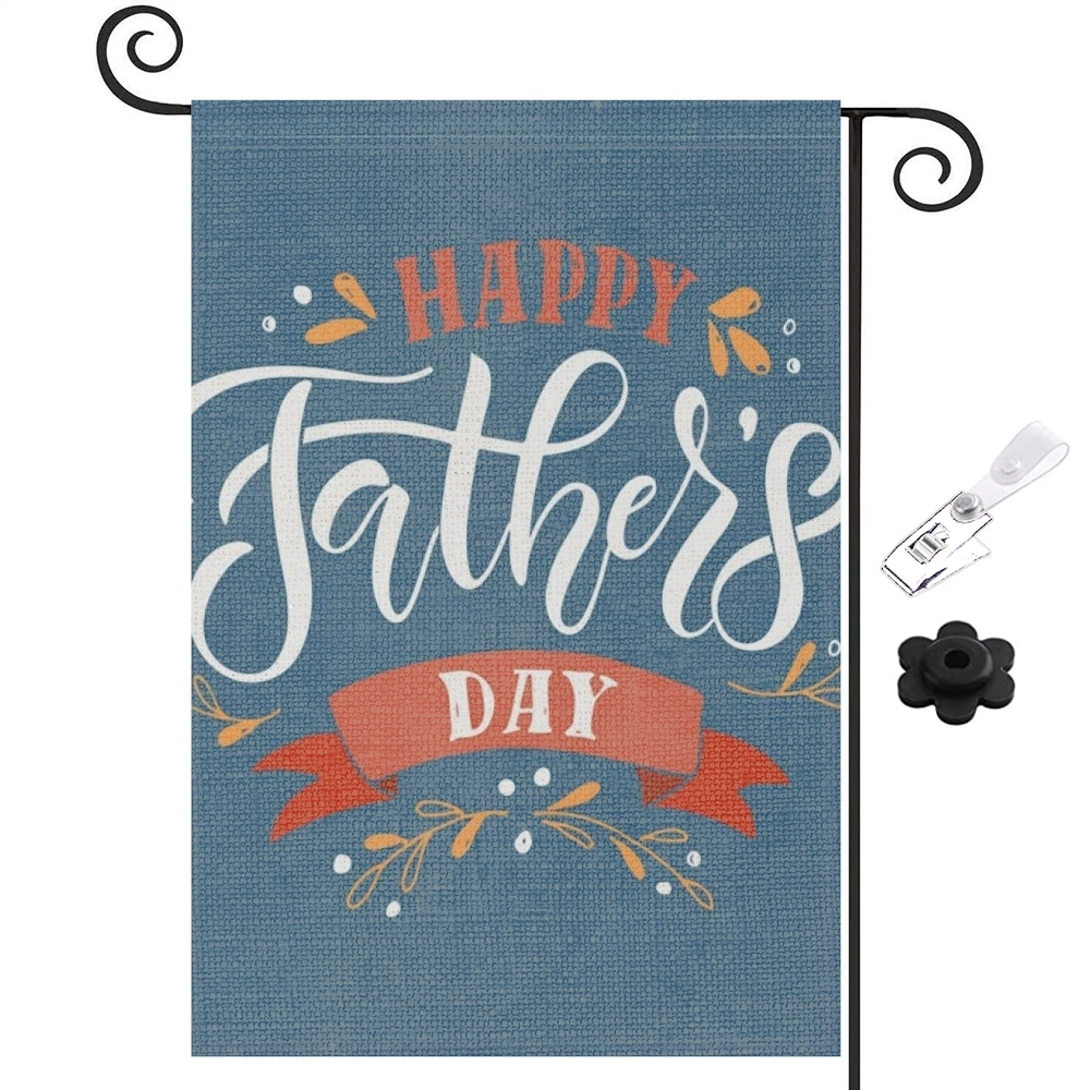 12x18 inch Happy Fathers Day Garden Flag - Holiday Seasonal Yard Outdoor Decorative Double Sided Garden Flag,Style 17