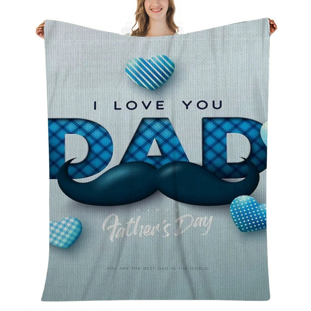 Birthday Gifts for Men, Gifts for Dad from Daughter or Son, Soft Cozy Fleece Throw Blanket, I Love You Dad Gift Blanket for Fathers Day, Christmas,32x48''(#120)