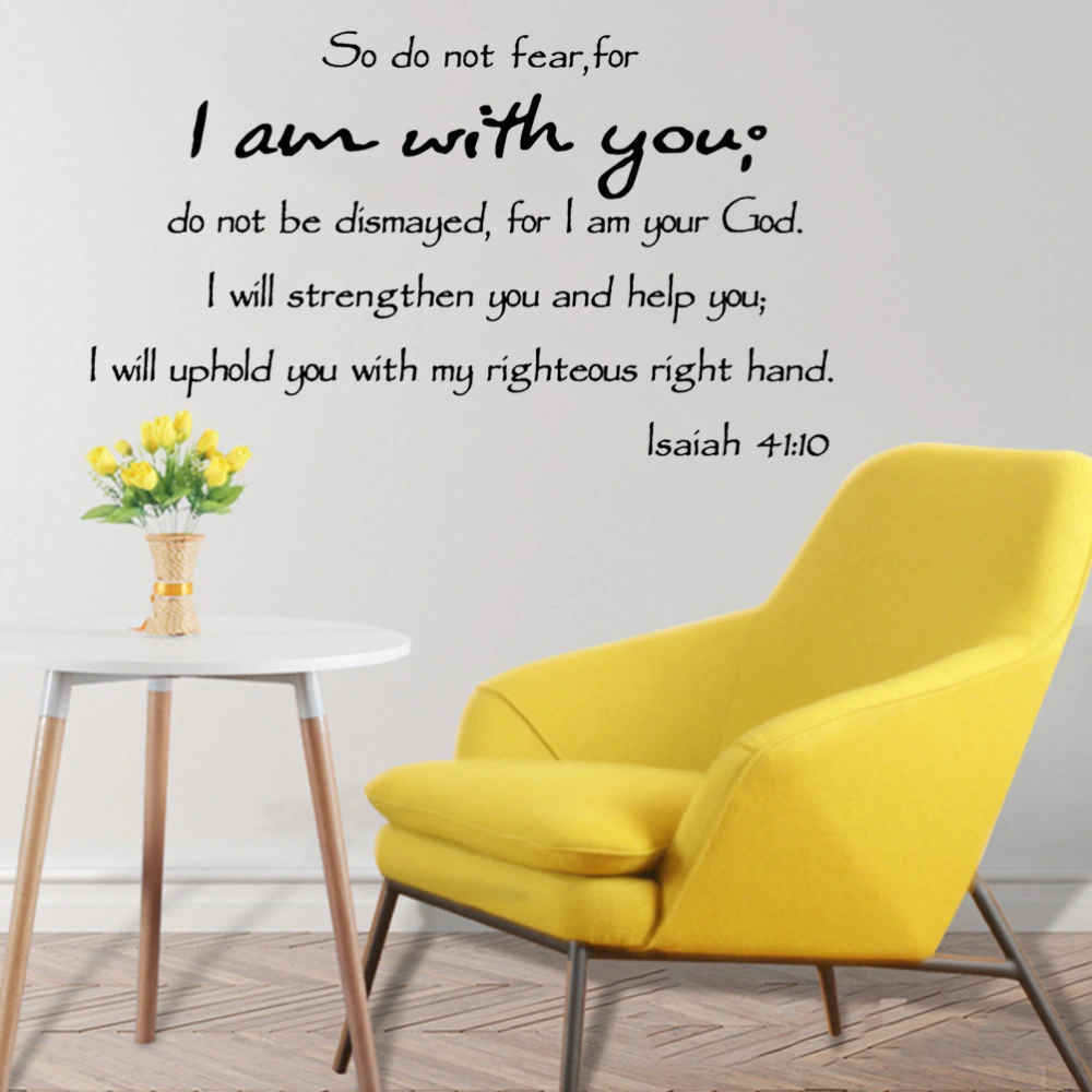 So Do Not Fear for I Am with You Isaiah 41:10 Wall Art Wallpaper Wall Sticker