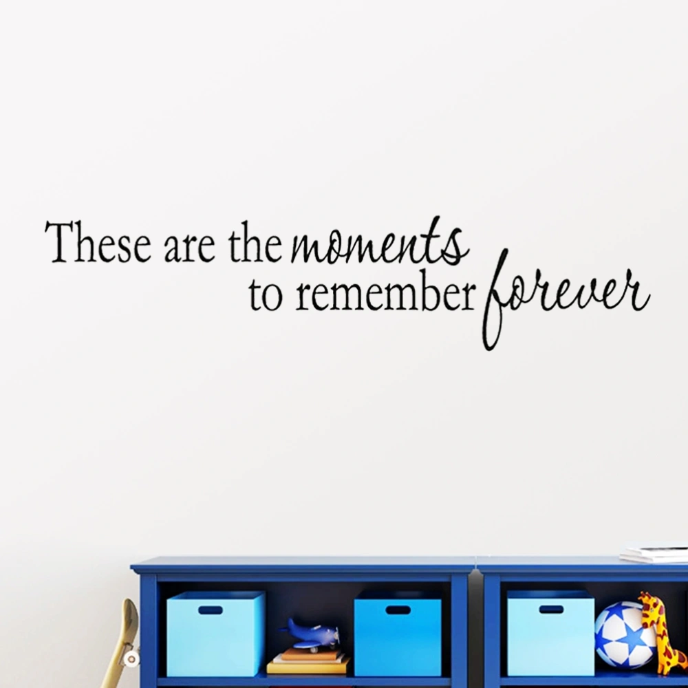 These are The Moments to Remember Forever Sticker Living Room Bedroom Quote Wall Decal Decorative Vinyl Wall Sticker Mural Poster