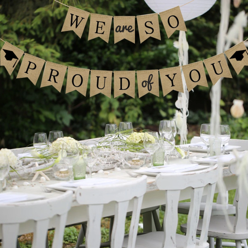 We Are So Proud of You Burlap Banner Graduation Season Bunting Pull Flag Party Decoration Supplies (A)