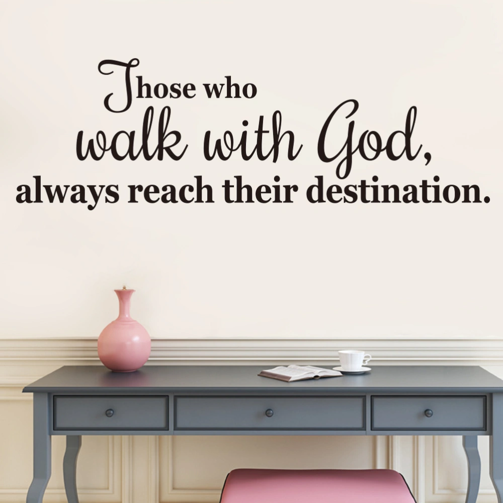 Bible Wall Decal Inspirational Quote Stickers Vinyl Home Art Deocation Those Who Walk with God Always Reach Their Destination