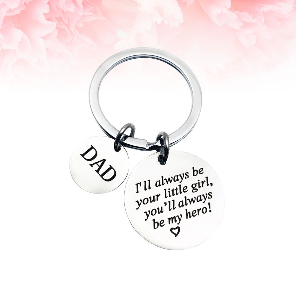 Father’s Day Gift Dad Gift from Daughter for Birthday I'll Always Be Your Little Girl You Will Always Be My Hero Keychain