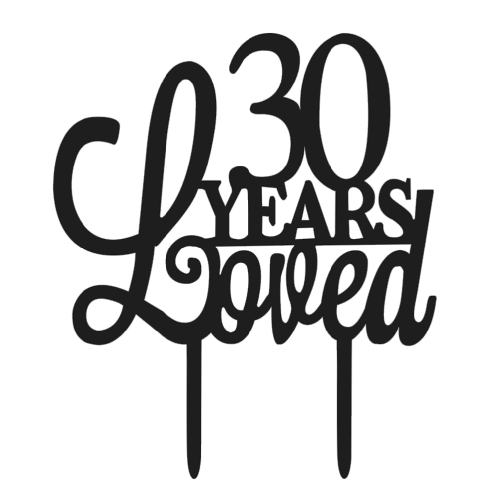 30 Years Loved Classy 30th Birthday Cake Topper 30th Anniversary Cake Topper for Wedding Engagement Party