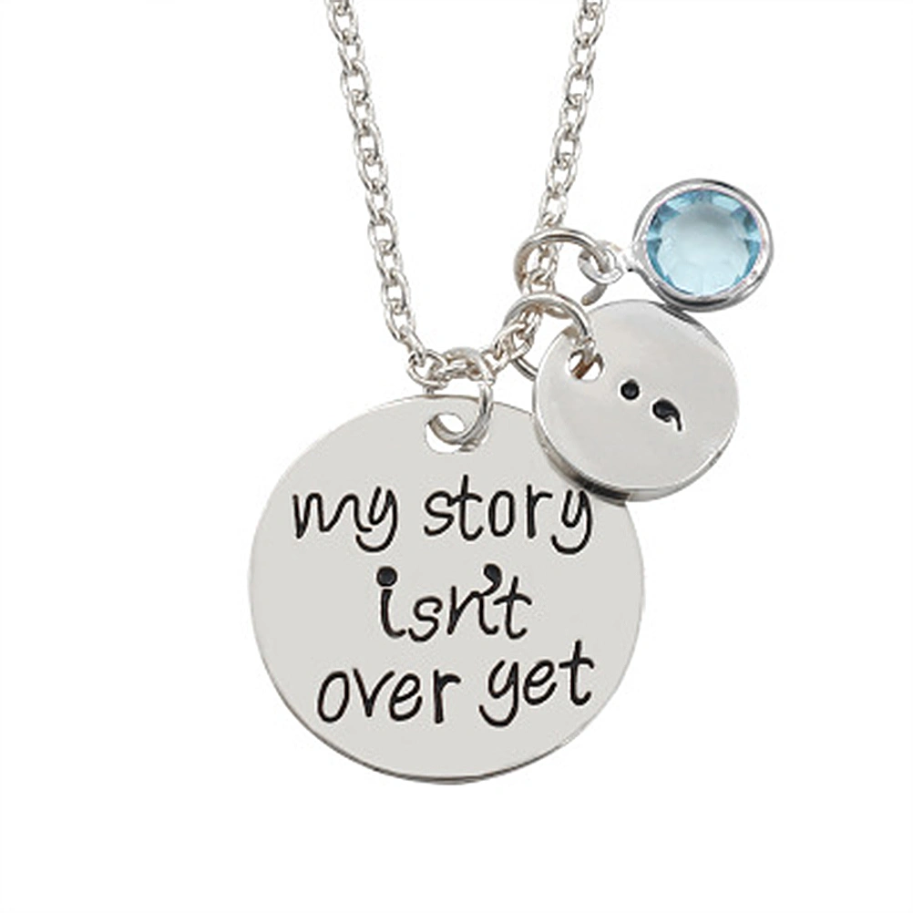 My Story Isn't Over Yet Necklace Semicolon Jewelry Personalized Jewelry Birthday Graduation Gift (Silver)