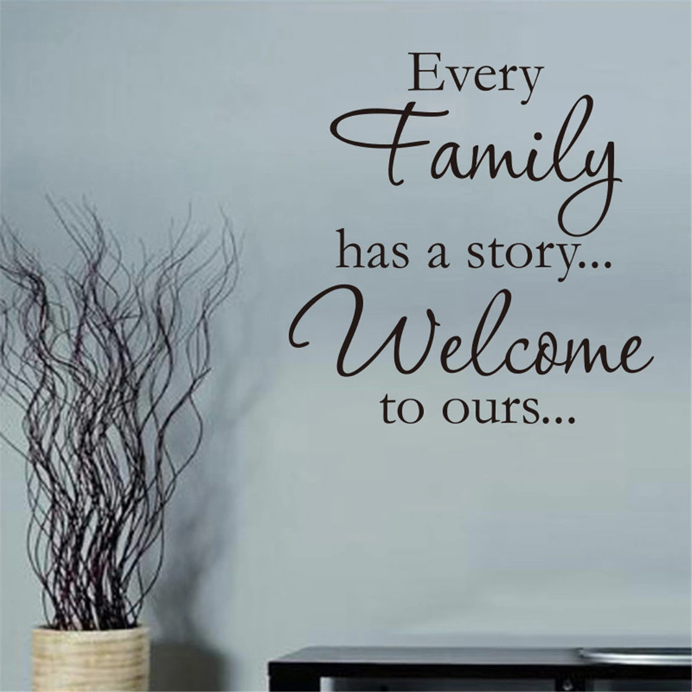 Every Family Has A Story...Welcome To Ours Vinyl Wall Quotes Stickers Sayings Home Art Decor Decal