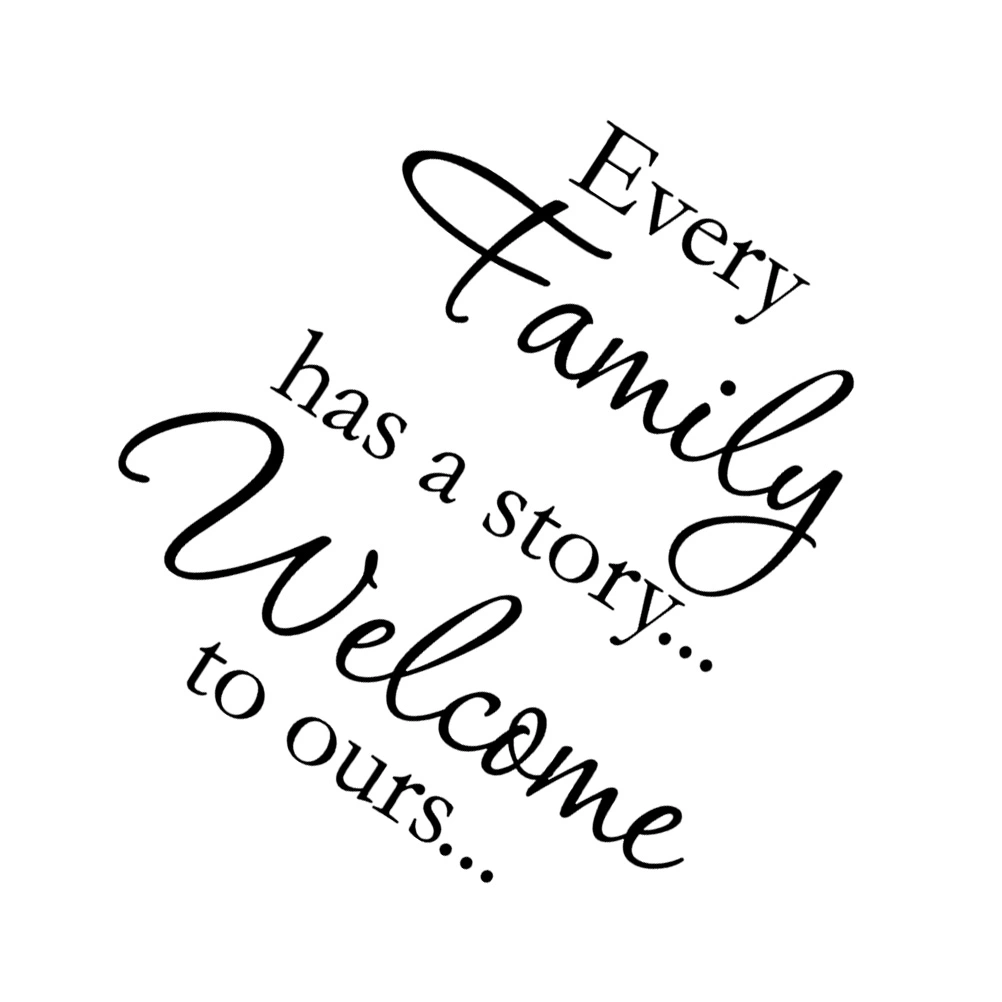 Every Family Has A Story...Welcome To Ours Vinyl Wall Quotes Stickers Sayings Home Art Decor Decal