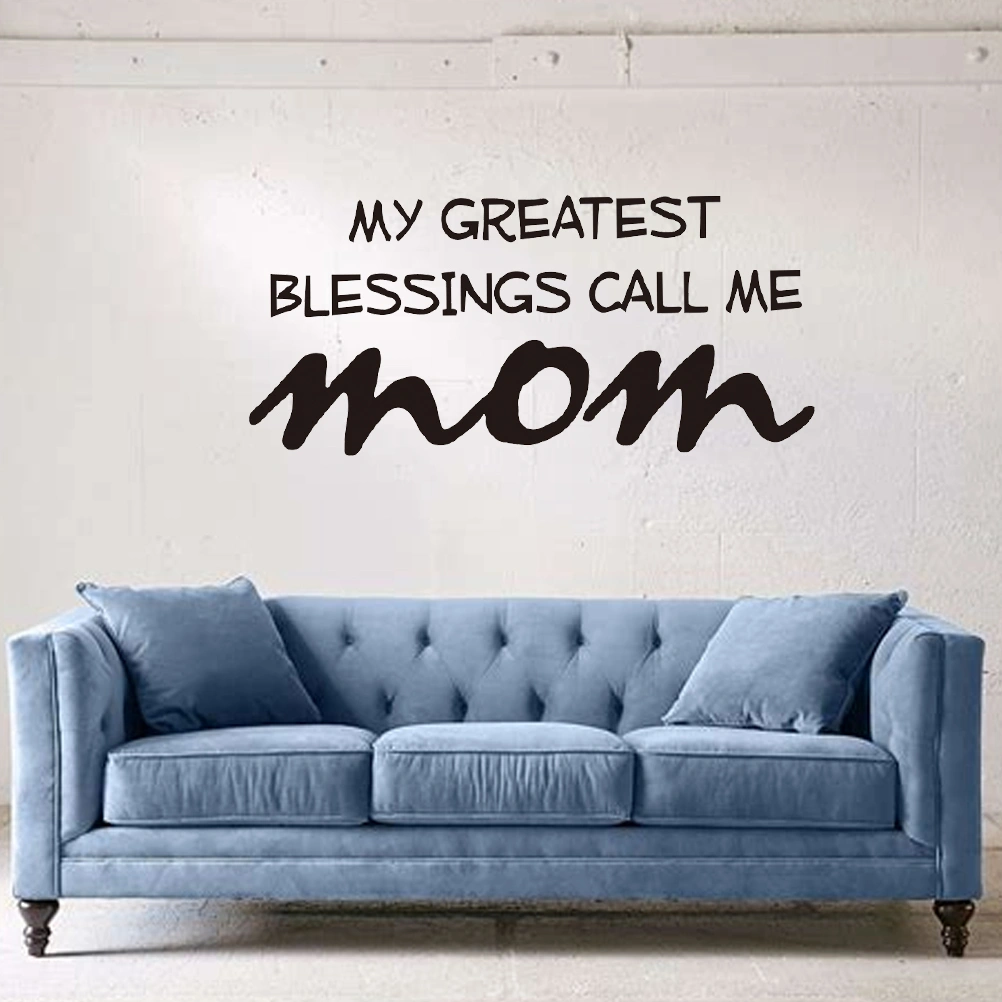 My Greatest Blessings Call Me Mom Quote Sayings Wall Decal Wall Paper Decals