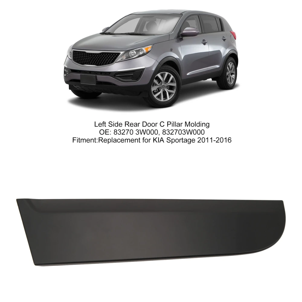 Left Side Rear Door C Pillar Molding Black 83270 3W000 Replacement for KIA Sportage 2011‑2016