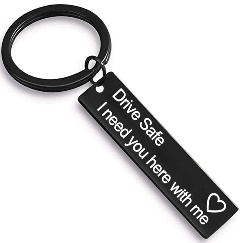 Drive Safe I Need You Here With Me Keychain for Boyfriend Husband Dad Christmas Birthday Valentine s Day Gifts