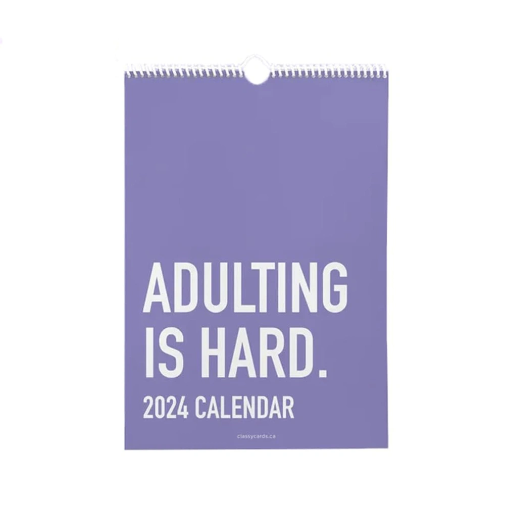 Adulting IS Hard 2024 Calendar, Monthly Inspirational Wall Calendar