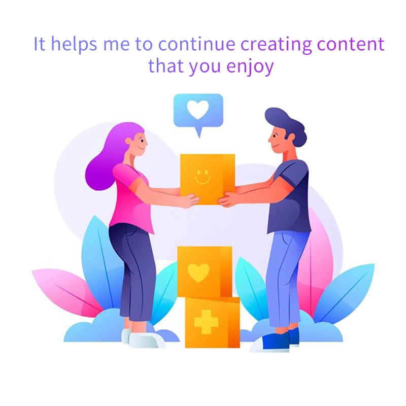 It Helps Me To Continue Creating Content That You Enjoy