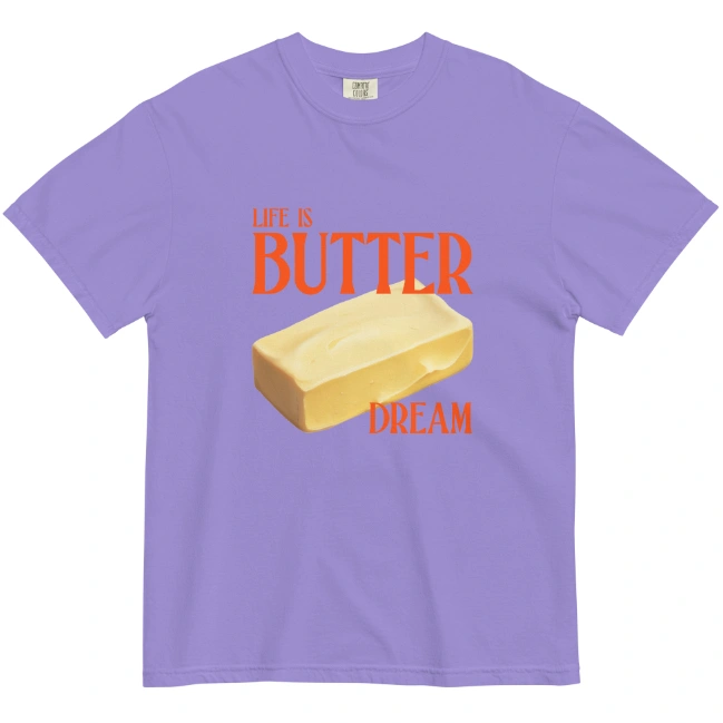 Life Is Butter's Dream T-shirt