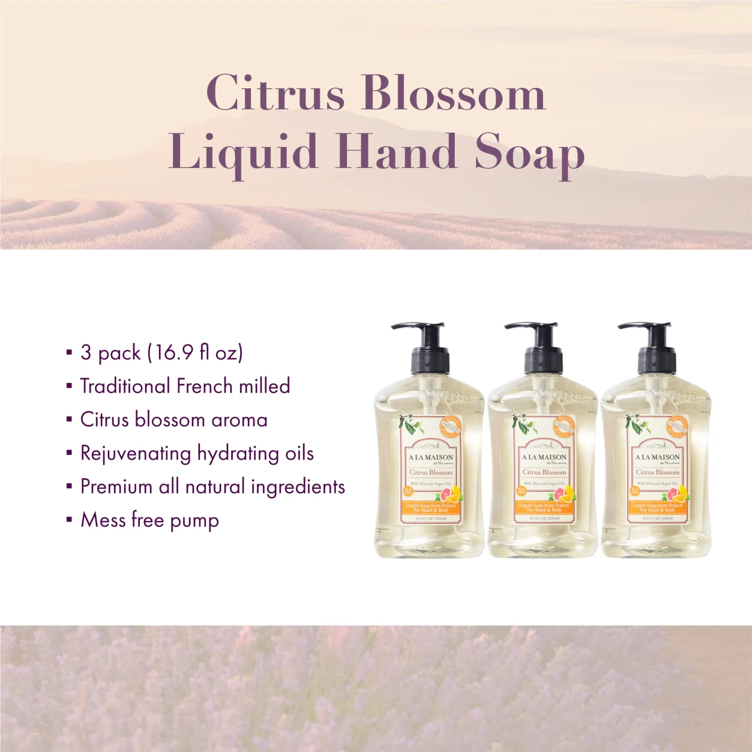 A LA MAISON Liquid Soap, Citrus Blossom - Uses: Hand and Body, Triple Milled, Essential Oils, Biodegradable, Plant Based, Vegan, Cruelty-Free, Alcohol & Paraben Free (16.9 oz, 3 Pack)